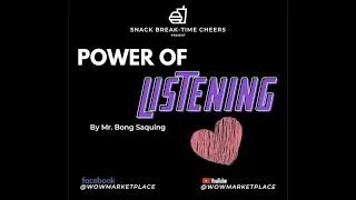 POWER OF LOVE by Bong Saquing "Power of Listening