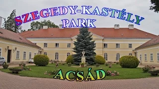 2016.06.12. Szegedy-kastély park - Acsád