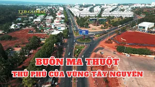 Khám phá TP Buôn Ma Thuột Tỉnh Đắk Lắk