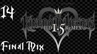 Kingdom Hearts HD 1.5 Remix - Kingdom Hearts Final Mix Proud Playthrough [#14 - Neverland]