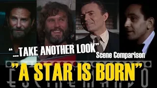 "A Star Is Born" Scene Comparison: "... take another look"
