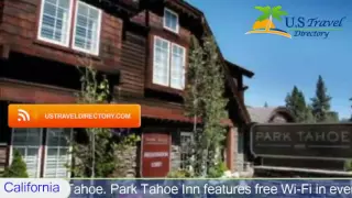 Park Tahoe Inn - South Lake Tahoe Hotels, California