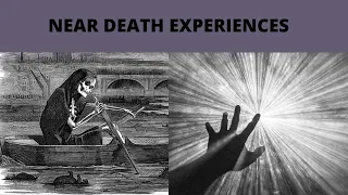 Near death experiences