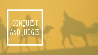 (1) Conquest and Judges - Introduction