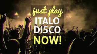 JUST PLAY ITALO DISCO NOW! 2 🔊 ITALO DISCO | SYNTH | POP | HI-NRG