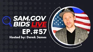 🔴 SAM.gov Bids LIVE | Ep. #57 | Federal Government Contracts Solicitations on SAM.gov