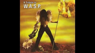 Shock Rock Hellions - 2006 - Tribute To W.A.S.P. FULL ALBUM Heavy Metal Blackie Lawless WASP