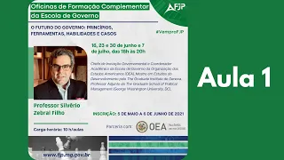 Aula 1 - Oficina Csap - O Futuro do Governo: Princípios, ferramentas, habilidades e casos