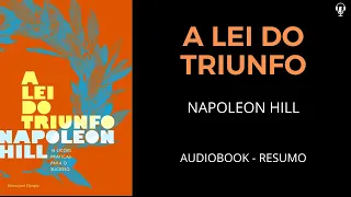 A Lei Do Triunfo - Napoleon Hill - Audiobook [RESUMO]