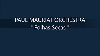 PAUL MAURIAT ORCHESTRA   Folhas Secas