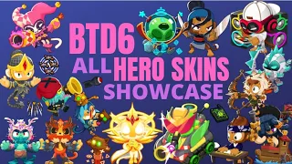 All Hero Skins Showcase (BTD6 v25.0) ----- v30.0 Updated Version in description -----