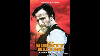 The Bounty Killer Official Trailer
