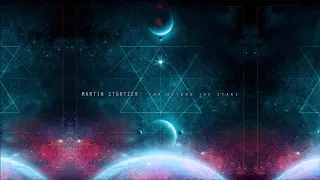 Martin Stürtzer - Far Beyond The Stars | Full Album