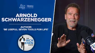 Arnold Schwarzenegger Talks New ‘Be Useful’ Book, Terminator & More with Rich Eisen | Full Interview