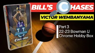 Third Time's the Charm? 🤔 2022-23 Bowman U Chrome Basketball Hobby Box | Victor Wembanyama Pursuit!