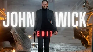 John Wick  | Edit