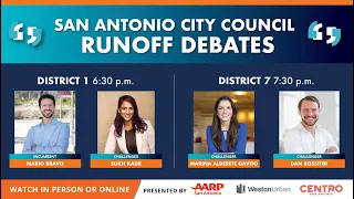 2023 San Antonio City Council Runoff Debates for District 1 and District 7