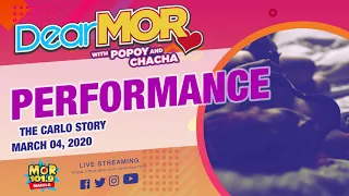 Dear MOR: "Performance" The Carlo Story 03-04-20