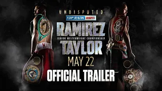 Jose Ramirez vs Josh Taylor - 4 Belts, 1 Undisputed Champion | OFFICIAL TRAILER