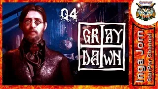 Gray Dawn #4 СЕРЫЙ РАССВЕТ 😱  МАЛЕНЬКИЙ ПРИНЦ