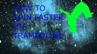 How to spin faster on a trampoline