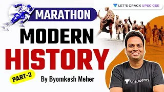 Modern History | Part 2 | Marathon Session | UPSC CSE | Byomkesh Meher