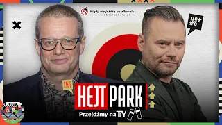 HEJT PARK - PRZEJDŹMY NA TY 350 - MARCIN MELLER I KRZYSZTOF STANOWSKI