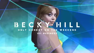 Becky Hill - Business [with Ella Eyre] (Official Album Audio)