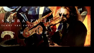 SAMBA PA TI - TENOR SAXOPHONE COVER by Alex Montana