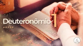 Deuteronômio 1 - Reavivados por Sua Palavra | #RPSP