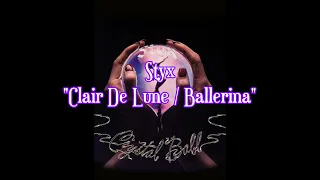 Styx - "Clair De Lune/Ballerina HQ/With Onscreen Lyrics!