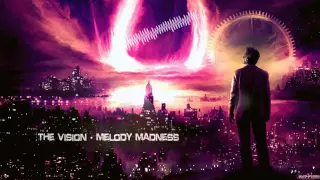 The Vision - Melody Madness [HQ Original]