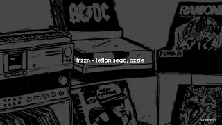 teflon sega, ozzie - frzzn (sped up)