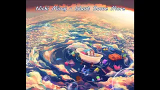 Nicki Minaj - Want Some More (432Hz)