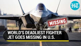 U.S. F-35 Lightning Aircraft Goes Missing; World's Most Lethal Jet Lost Near American Base | Details