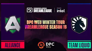 Dota2 - Alliance vs. Team Liquid - Game 1 - DPC WEU Winter Tour - DreamLeague Season 16