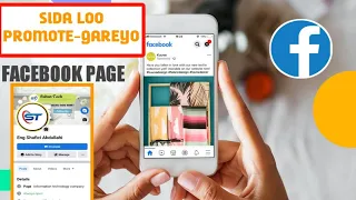 Sidee Facebook page Loo Promote Gareyn📢|| How to promote On Facebook Page || eazy way || 2023