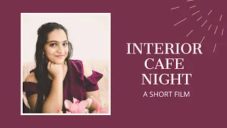 Interior Cafe Night|Royal Stag Barrel Large Short Films|Naseeruddin Shah|Lifestyle with Litchi