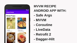 MVVM Recipe Android App With Retrofit, Coroutines, LiveData, Safe Args, Dagger Hilt...