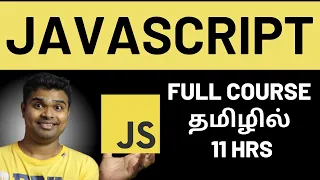 JavaScript Tutorial for beginners in Tamil | Full Course for Beginners | Basic to Advanced concepts
