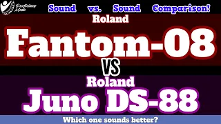 Roland JUNO DS-88 vs FANTOM-08: Sound vs Sound Comparison! Which one SOUNDS better?