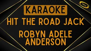 Robyn Adele Anderson - Hit The Road Jack (Ray Charles) [Karaoke]