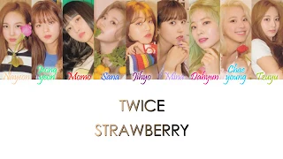 TWICE (트와이스) - STRAWBERRY Han/Rom/Eng Color Coded Lyrics