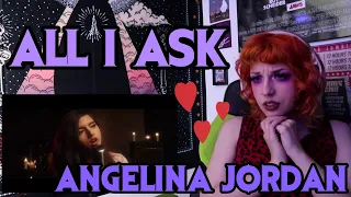 REACTION | ANGELINA JORDAN "ALL I ASK" (ADELE COVER)
