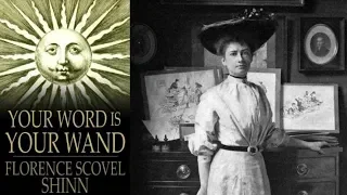 🗝️ 🧠 Law of Attraction - Your Word is Your Wand by Florence Scovel Shinn Full AudioBook