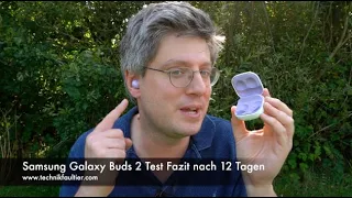 Samsung Galaxy Buds 2 Test Fazit nach 12 Tagen