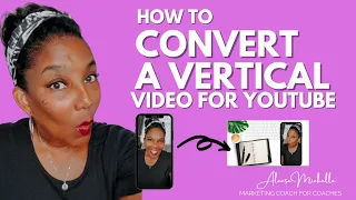 How To Convert Vertical Video To Horizontal for YouTube - Canva Tutorial