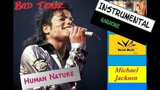 Human Nature (Bad Tour - Yokohama 1987) - M. Jackson - Instrumental with lyrics  [subtitles] HQ