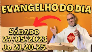 EVANGELHO DO DIA – 27/05/2023 - HOMILIA DIÁRIA – LITURGIA DE HOJE - EVANGELHO DE HOJE -PADRE GUSTAVO