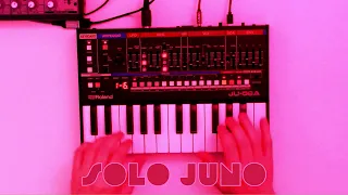 Roland JU-06A Exploration and Sound Test // "Solo Juno"